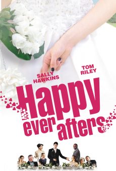 Happy Ever Afters (Zwei Hochzeiten und ein Liebesfall)